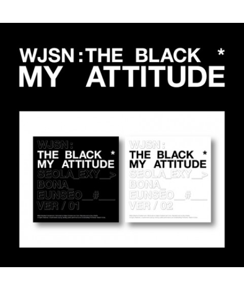 宇宙少女 -  THE BLACK - Single Album Vol.1 [My attitude]