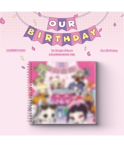 OURBIRTHDAY (아워벌스데이) - 싱글 1집 [Our Birthday](COLORING BOOK VER.)